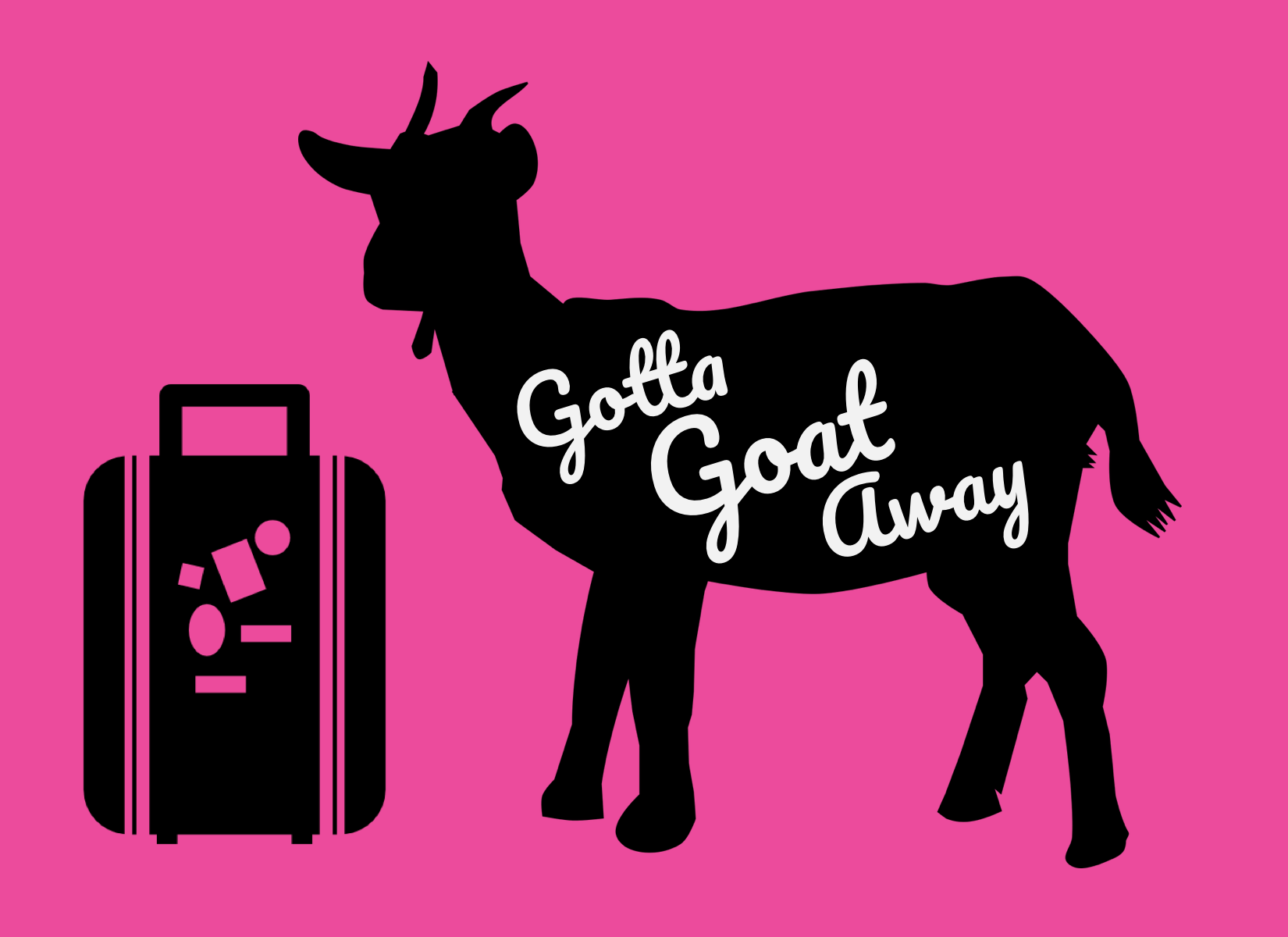 Gotta Goat Away